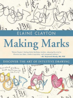 Making Marks: Discover the Art of Intuitive Drawing