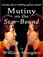 Mutiny on the Star-Bound