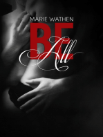 Be All (All Series, Book 1)