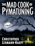 The Mad Cook of Pymatuning: A Novel