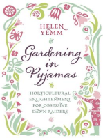 Gardening in Pyjamas: Horticultural enlightenment for obsessive dawn raiders