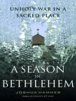 A Season in Bethlehem: Unholy War in a Sacred Place