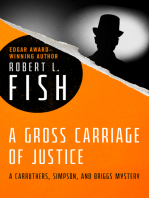 A Gross Carriage of Justice