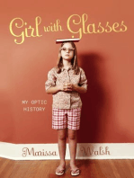 Girl with Glasses: My Optic History