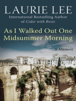 As I Walked Out One Midsummer Morning: A Memoir