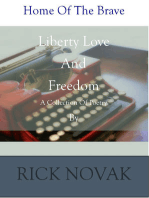 Liberty Love and Freedom: A Collection of Poetry