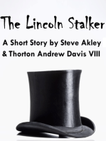 The Lincoln Stalker