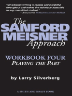 The Sanford Meisner Approach: Workbook Four, Playing the Part