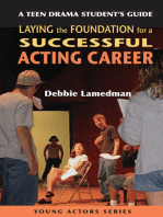 A Teen Drama Student's Guide to Laying the Foundation for a Successful Acting Career