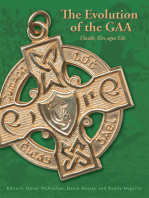 The Evolution of the GAA