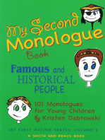 My Second Monologue Book: Famous and Historical People, 101 Monologues for Young Children