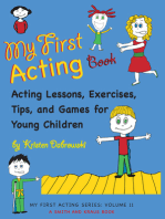 My First Acting Book: Acting Lessons, Exercises, Tis, and Games for Young Children