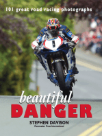Beautiful Danger: 101 Great Road Racing Photographs, Road Racing Legends 1