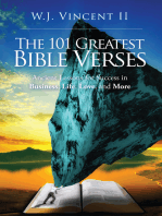 The 101 Greatest Bible Verses Ancient Lessons for Success in Business, Life, Love, and More