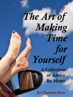 The Art Of Making Time For Yourself