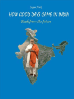 How Good Days Came in India: Book from the future