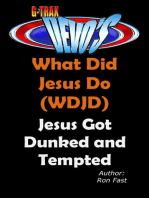 G-TRAX Devo's-WDJD: Jesus Got Dunked and Tempted: What Did Jesus Do? (WDJD), #2
