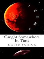 Caught Somewhere In Time