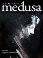 A Boy Named Medusa