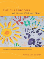 The Classrooms All Young Children Need: Lessons in Teaching from Vivian Paley