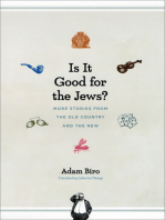 Is It Good for the Jews?