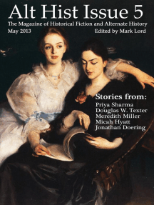 Read Alt Hist Issue 1 The Magazine Of Historical Fiction And Alternate History Online By Mark Lord Books