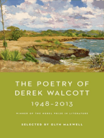 The Poetry of Derek Walcott 1948-2013