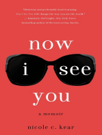 Now I See You: A Memoir