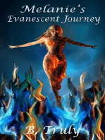 Melanie's Evanescent Journey