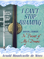 I Can't Stop Roaming, Book 3