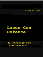 Laser Gun Defence (A Strategy for Non-Lawyers)