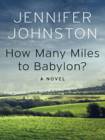 How Many Miles to Babylon?: A Novel
