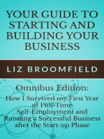 Your Guide to Starting and Building your Business: How I Survived my First Year of Full-Time Self-Employment AND Running a Successful Business after the Start-up Phase