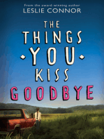 The Things You Kiss Goodbye