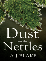 Dust on the Nettles