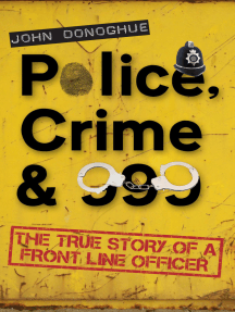 Police, Crime & 999 by John Donoghue - Ebook | Scribd