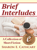 Brief Interludes