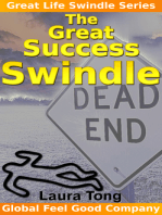 The Great Success Swindle