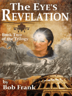 The Eye's Revelation; Book 2 of Third Eye Trilogy