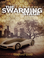 The Swarming Stage
