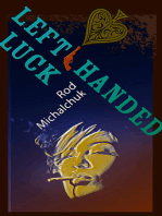 Left-handed Luck