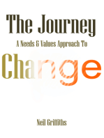 The Journey: A Needs & Values Approach To Change