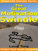 The Great Motivation Swindle