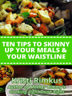 Ten Tips to Skinny Up Your Meals & Your Waistline
