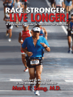 Race Stronger Live Longer