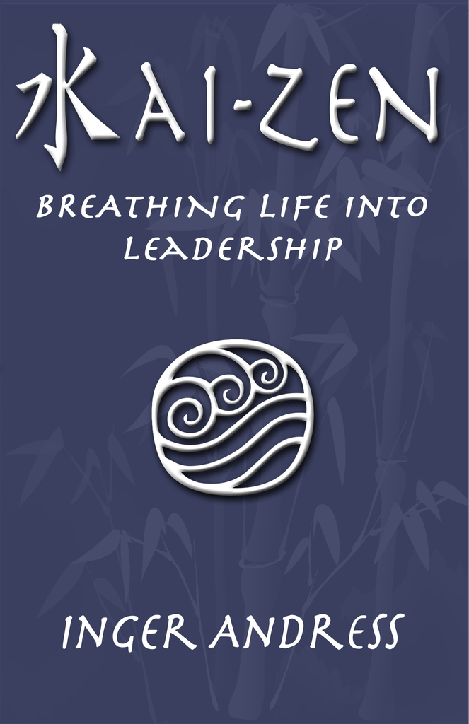 KaiZen Breathing Life Into Leadership by Inger Andress Book Read