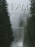 I Am, An Unchanging God in a World of Change