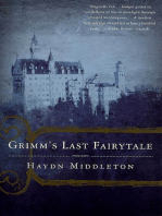 Grimm's Last Fairytale: A Novel