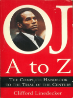 O.J. A to Z: The Complete Handbook to the Trial of the Century