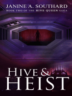 Hive & Heist